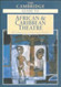 Cambridge Guide to African and Caribbean Theatre
