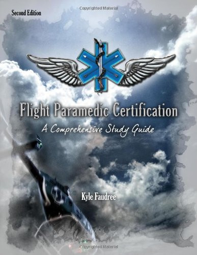Flight Paramedic Certification A Comprehensive Study Guide