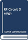 Rf Circuit Design