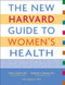 New Harvard Guide to Women's Health