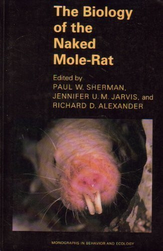 Biology of the Naked Mole-Rat