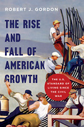 Rise and Fall of American Growth