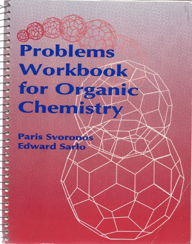 Problems Workbook for Organic Chemistry