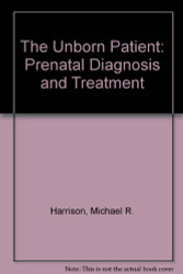 Unborn Patient Prenatal Diagnosis and Treatment