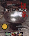 Breath Of A Wok