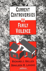 Current Controversies on Family Violence