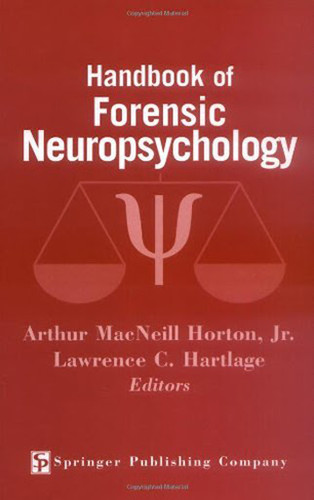 Handbook of Forensic Neuropsychology