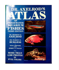 Dr Axelrod's Atlas Of Freshwater Aquarium Fishes by Herbert