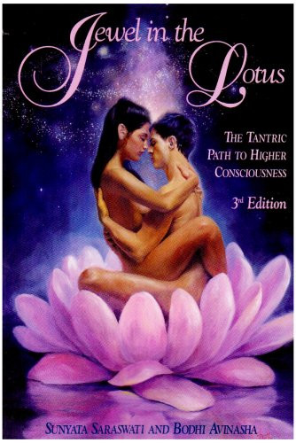 Jewel In The Lotus/The Tantric Path To Higher Consciousness