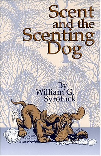 Scent And The Scenting Dog