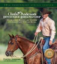 Clinton Anderson's Downunder Horsemanship