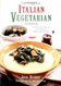 Complete Italian Vegetarian Cookbook