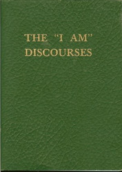 I Am Discourses Volume 3