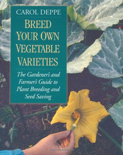 Breed Your Own Vegetable Varieties