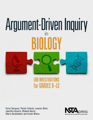 Argument-Driven Inquiry In Biology Grades 9-12