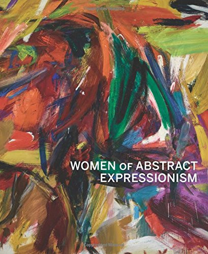 Women of Abstract Expressionism