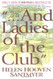 And Ladies of the Club