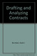 Drafting and Analyzing Contracts