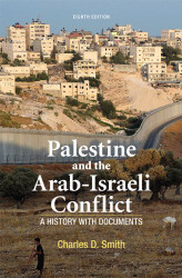 Palestine And The Arab-Israeli Conflict