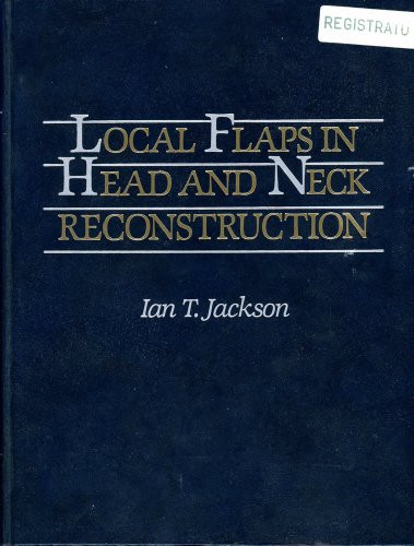 Local Flaps In Head and Neck Reconstruction