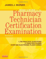 Mosby's Review For The Pharmacy Technician Certification Examination