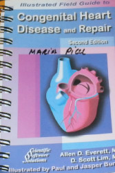 Illustrated Field Guide to Congenital Heart Disease and Repair