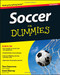 Soccer For Dummies