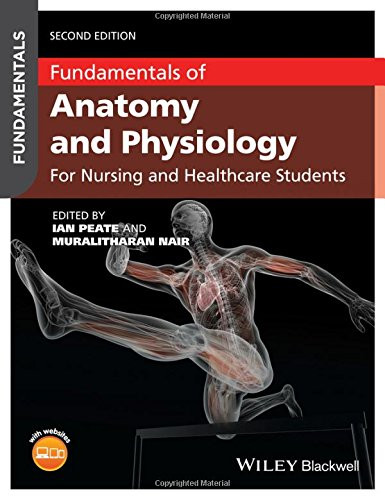 Fundamentals of Anatomy and Physiology for Student Nurses