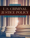 US Criminal Justice Policy