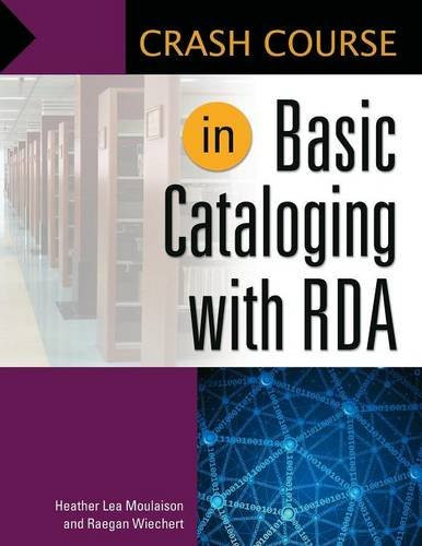 Crash Course in Basic Cataloging with RDA