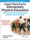 Lesson Planning for Elementary Physical Education With Web Resource Meetin