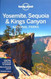 Lonely Planet Yosemite Sequoia and Kings Canyon National Parks