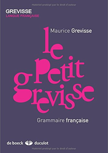 Le Petit Grevisse / Small Grevisse
