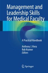 Management and Leadership Skills for Medical Faculty
