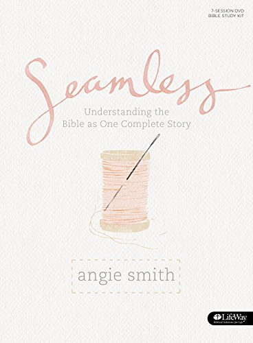 Seamless Understanding the Bible as One Complete Story