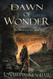 Dawn of Wonder (The Wakening) (Volume 1)