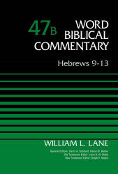 Word Biblical Commentary Vol 47b Hebrews 9-13