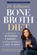 Dr Kellyann's Bone Broth Diet