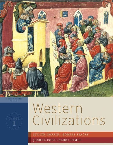 Western Civilizations Volume 1