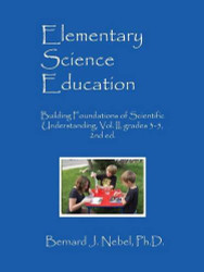 Elementary Science Education Building Foundations of Scientific Understanding