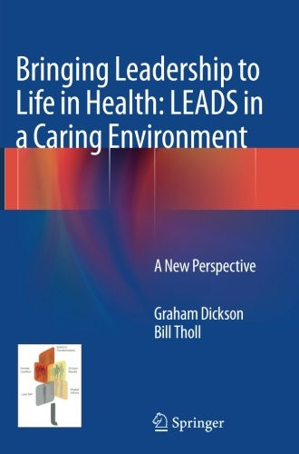 Bringing Leadership to Life In Health