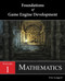Foundations of Game Engine Development Volume 1 Mathematics