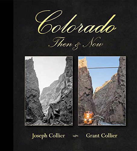 Colorado Then and Now