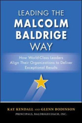 Leading the Malcolm Baldrige Way