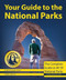 Your Guide to the National Parks
