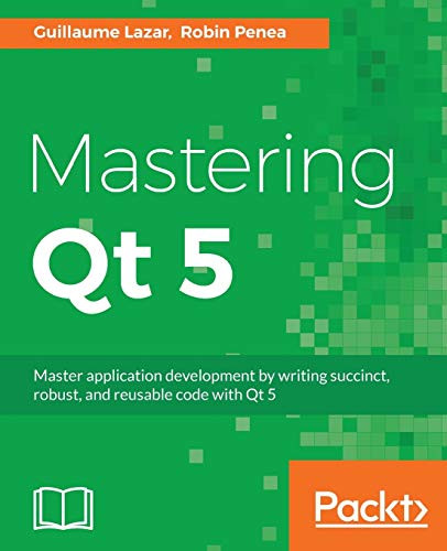 Mastering Qt 5
