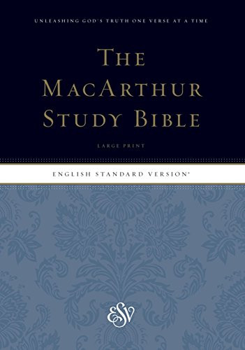 ESV MacArthur Study Bible Large Print