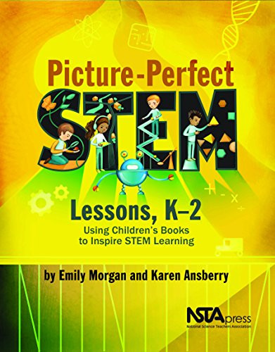 Picture-Perfect STEM Lessons K 2