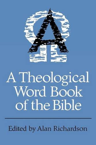 Theological Wordbook of the Bible