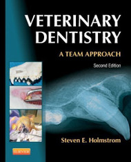 Veterinary Dentistry For The Technician And Office Staff
